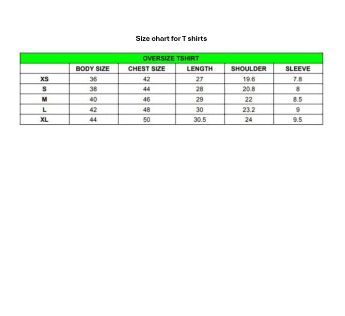 Size chart for oversized t-shirts with body size, chest size, length, shoulder, and sleeve measurements.